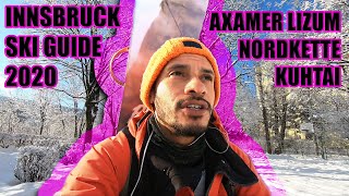 INNSBRUCK WINTER 2020 SKI AREARESORT GUIDE AXAMER LIZUM NORDKETTE KÜHTAI WHICH IS BEST FOR YOU [upl. by Fiel872]