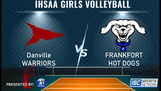 LIVE IHSAA Volleyball Danville at Frankfort 10523 [upl. by Hinkle]