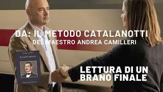 Andrea Camilleri da quotIl metodo Catalanottiquot scena finale con una bellissima Poesia [upl. by Jo]