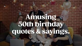 50th Birthday Wishes amp Quotes [upl. by Eisak]