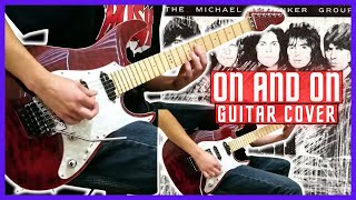 MICHAEL SCHENKER GROUP  On and On Guitar Cover [upl. by Ydorb428]