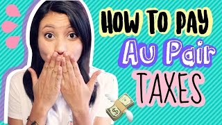 HOW TO PAY AU PAIR TAXES [upl. by Egiaf]