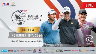 Live 52nd THAILAND OPEN  ROUND 3 November 162024 [upl. by Adym]