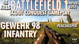 Revived With A Different Loadout Gewehr 98 Gameplay  Battlefield 1 Conquest No Commentary [upl. by Nahtannoj294]