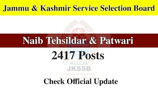 JKSSB Naib Tehsildar amp Patwari Recruitment 2024  JKSSB 2417 Posts 2024  JKSSB New Vacancy Update [upl. by Eibur]