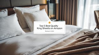 Top 5 Best Quality King Size Sheets On Amazon Reviews of 2024 [upl. by Nick969]