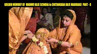 madhvi raje scindia  jyotiradirya scindia mother  chitrangada raje scindia wedding  PART 8 [upl. by Jez865]