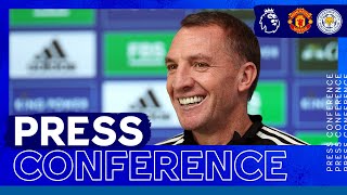 quotWeve Had Fantastic Resultsquot  Brendan Rodgers  Manchester United vs Leicester City [upl. by Olegna]