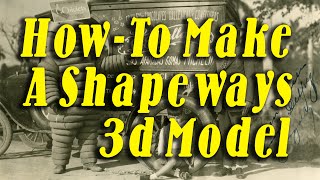 Howto model for shapeways 3d printing [upl. by Browning]