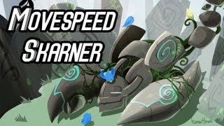 MOVESPEED SKARNER [upl. by Milore127]