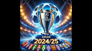 Champions League Draw 202425 championsleague championsleague24 ucl ligadoscampeoes [upl. by Berns820]