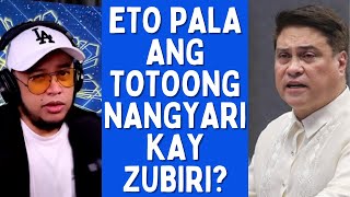 ETO PALA ANG TOTOONG NANGYARI KAY ZUBIRI [upl. by Bierman]