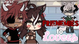 Frienemies to Lovers  GLMM  Gacha Life Mini Movie [upl. by Yrellih]