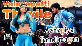 Valayapatti Thavile Video Song 8D  Azhagiya Tamil Magan  Vijay  Shriya  AR Rahman tamilhitsongs [upl. by Antone]