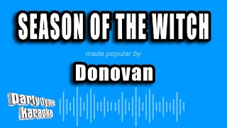 Donovan  Season of the Witch Karaoke Version [upl. by Shaffert]