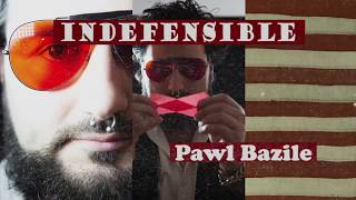 INDEFENSIBLE Pawl Bazile Intro [upl. by Colon873]