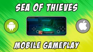 Sea of Thieves Mobile Gameplay  How to Download Sea of Thieves on Android APK  iOS iPhone [upl. by Skeie]