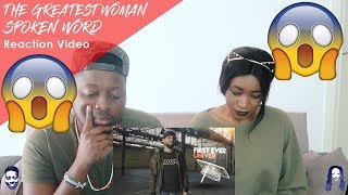 THE GREATEST WOMAN  SPOKEN WORD REACTION VIDEO [upl. by Val]