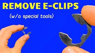 How to Remove EClips WITHOUT an EClip Tool Horseshoe Fastener Removal Tutorial [upl. by Fredella890]