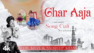 Ghar Aaja Video Mame Khan Swaroop Khan  Imran Khan  Song Craft Season 1  TSeries [upl. by Kerman]