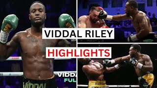 Viddal Riley 90 All Knockouts amp Highlights [upl. by Washko]