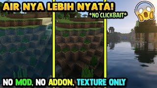 CARA MERUBAH TEXTURE AIR AGAR JADI LEBIH NYATA DI MINECRAFT MUDAH  MINECRAFT [upl. by Selym320]