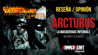 Reseñas de Metal  Arcturus  La Masquerade Infernale Reseña 0087 [upl. by Jonie]