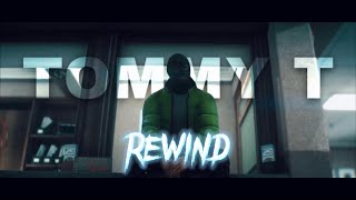 TOMMY T REWIND [upl. by Kiran]