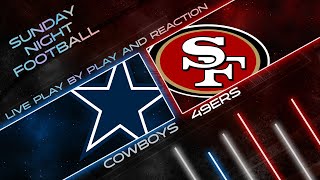 Cowboys vs 49ers Live Play by Play amp Reaction [upl. by Sallyann473]