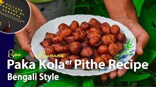 Paka Kolaer Pithe RecipeRipe Banana  Bengali Style  VCBS [upl. by Gorlin]