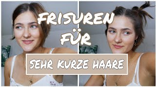 3 Frisuren für SEHR KURZE HAARE  how to style very short hair [upl. by Enortna]