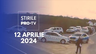 Știrile PRO TV  12 Aprilie 2024 [upl. by Nylrebma]