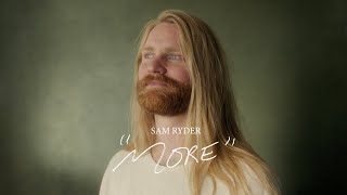 Sam Ryder  More Official Video [upl. by Nnairahs785]