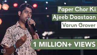 Paper Chor Ki Ajeeb Daastaan  Varun Grover  Hindi Storytelling  Spoken Fest Mumbai 2020 [upl. by Nerradal142]