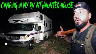 CAMPING IN MY RV MOTOR HOME AT A HAUNTED ABANDONED HOUSE GONE WRONG [upl. by Marita]