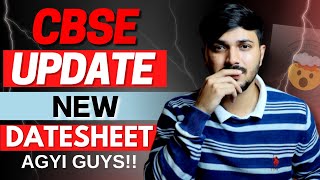 CBSE OFFICIAL REVISED DATESHEET AGYI 🔥😱  CBSE CLASS 10 amp 12 202324 cbse class12 class10 [upl. by Dleifniw]