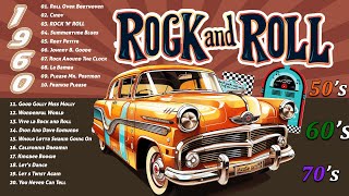 Oldies Mix 50s 60s Rock n Roll 🔥 Relive the Music 50s amp 60s Rock n Roll 🔥 Rockabilly amp Rock n Roll [upl. by Mckale290]