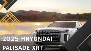 2025 Hnyundai Palisade XRT Revealed [upl. by Aeila]