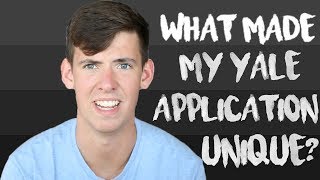 WHAT MADE MY YALE APPLICATION UNIQUE [upl. by Gabrielle]