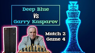 DEEP BLUE vs KASPAROV  match 2 game 4 [upl. by Dorey]