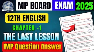 Class 12th English Flamingo Lesson1 The Last Lesson  Important Question Answer 😍  Mp Board Exam [upl. by Eelsel]