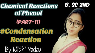 Chemical Reactions of Phenol part11 Condensation Reaction [upl. by Noslen]