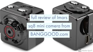 full review of imars SQ8 MINI CAMERA from BANGGOODCOM [upl. by Finnigan]