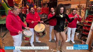 🔵 1830 Dans les coulisses du Carnaval de ChalonsurSaône [upl. by Sexton236]