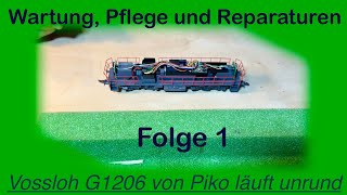 Wartung Pflege und Reparaturen von Modellbahnfahrzeugen Folge 1 [upl. by Ahsikahs]