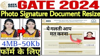 Gate 2024 Form Photo Signature And Document Resize Upload💥 Gate Form Photo And Signature Upload 2023 [upl. by Aicarg]