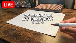 Coloring The Art Community LIVE 🔴 [upl. by Sadiras]