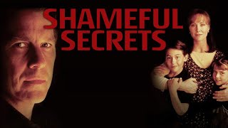 Shameful Secrets 1993  Full Movie  Tim Matheson  Joanna Kerns  Corrine Bohrer [upl. by Lorena313]