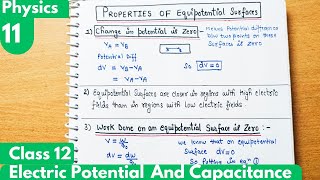 11 Properties of Equipotential Surfaces Electrostatic Potential and Capacitance Class12 Physics [upl. by Anelrac]