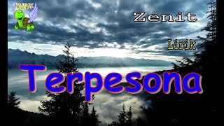 Zenit  Terpesona Lirik [upl. by Oigufer]